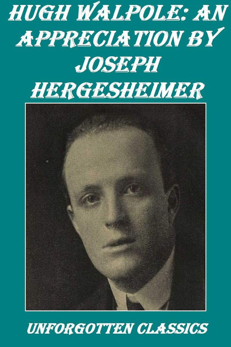 Hugh Walpole: An Appreciation