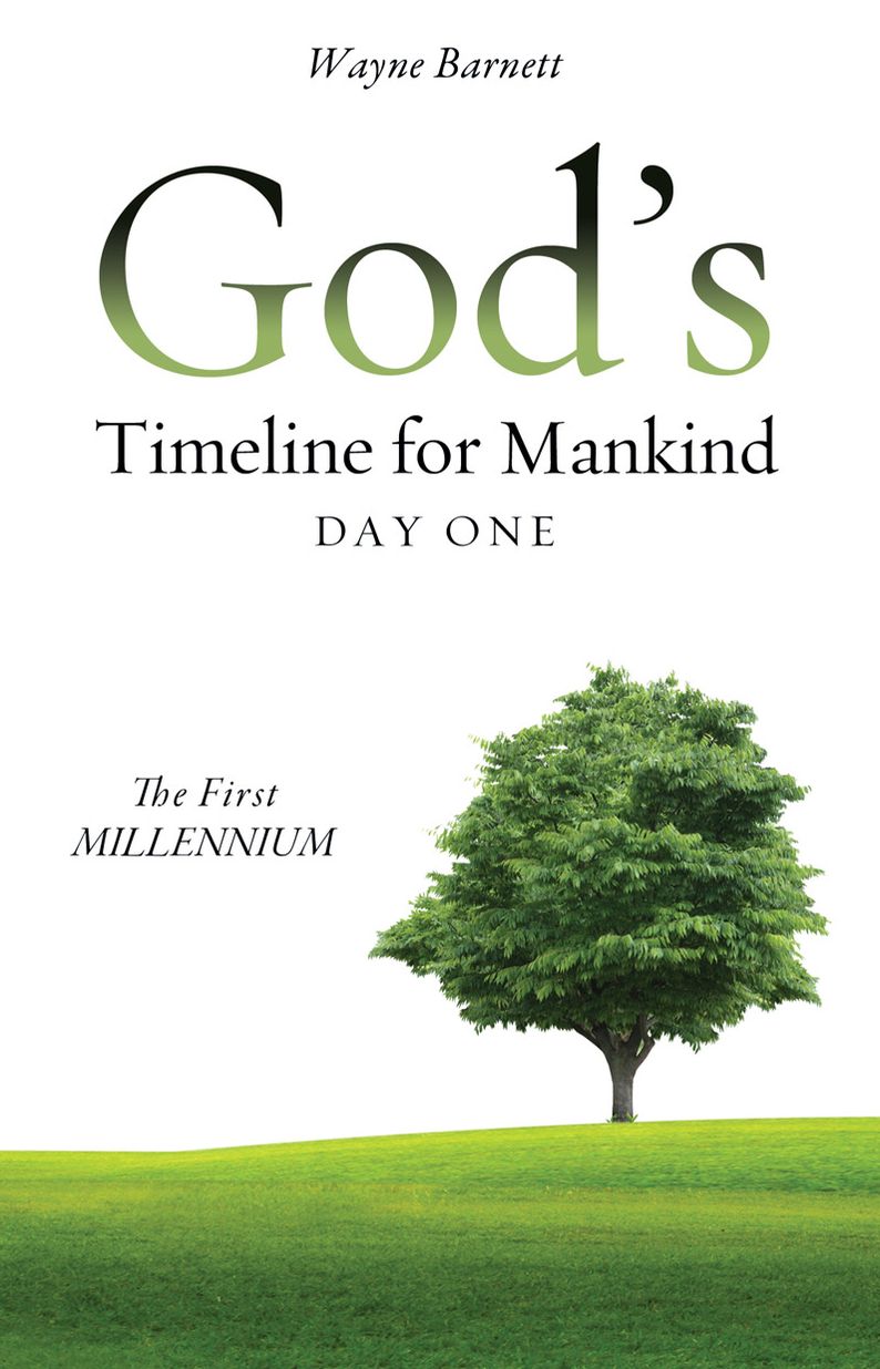 GOD'S TIMELINE FOR MANKIND DAY ONE