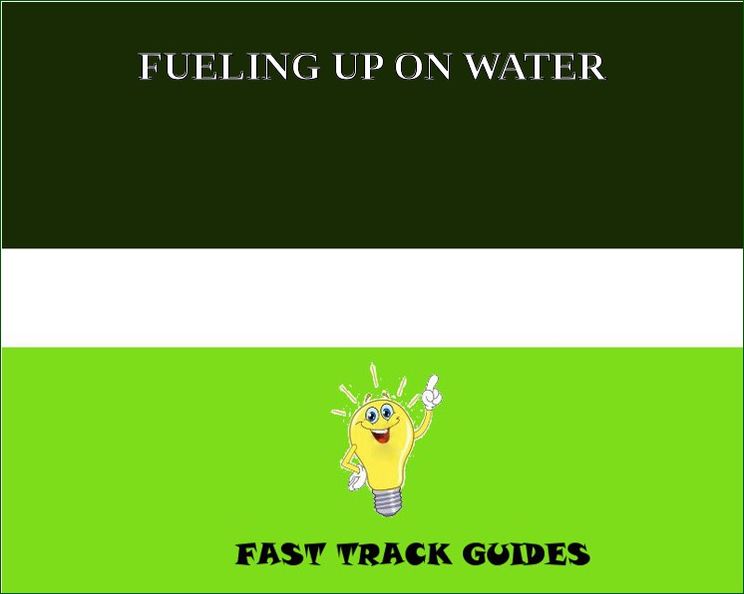 FUELING UP ON WATER