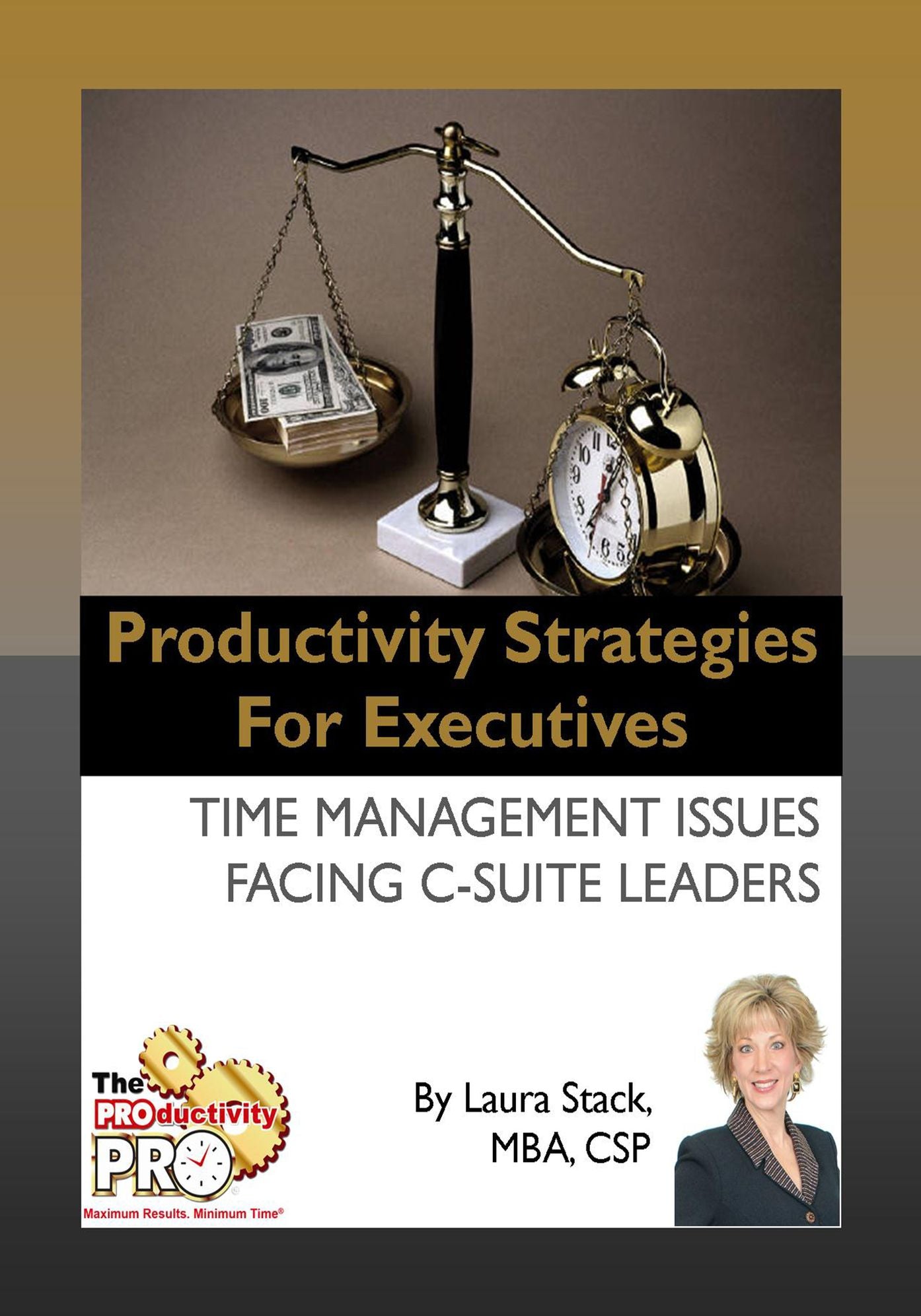 Productivity Strategies for Executives - Time Management Issues Facing C-Suite Leaders