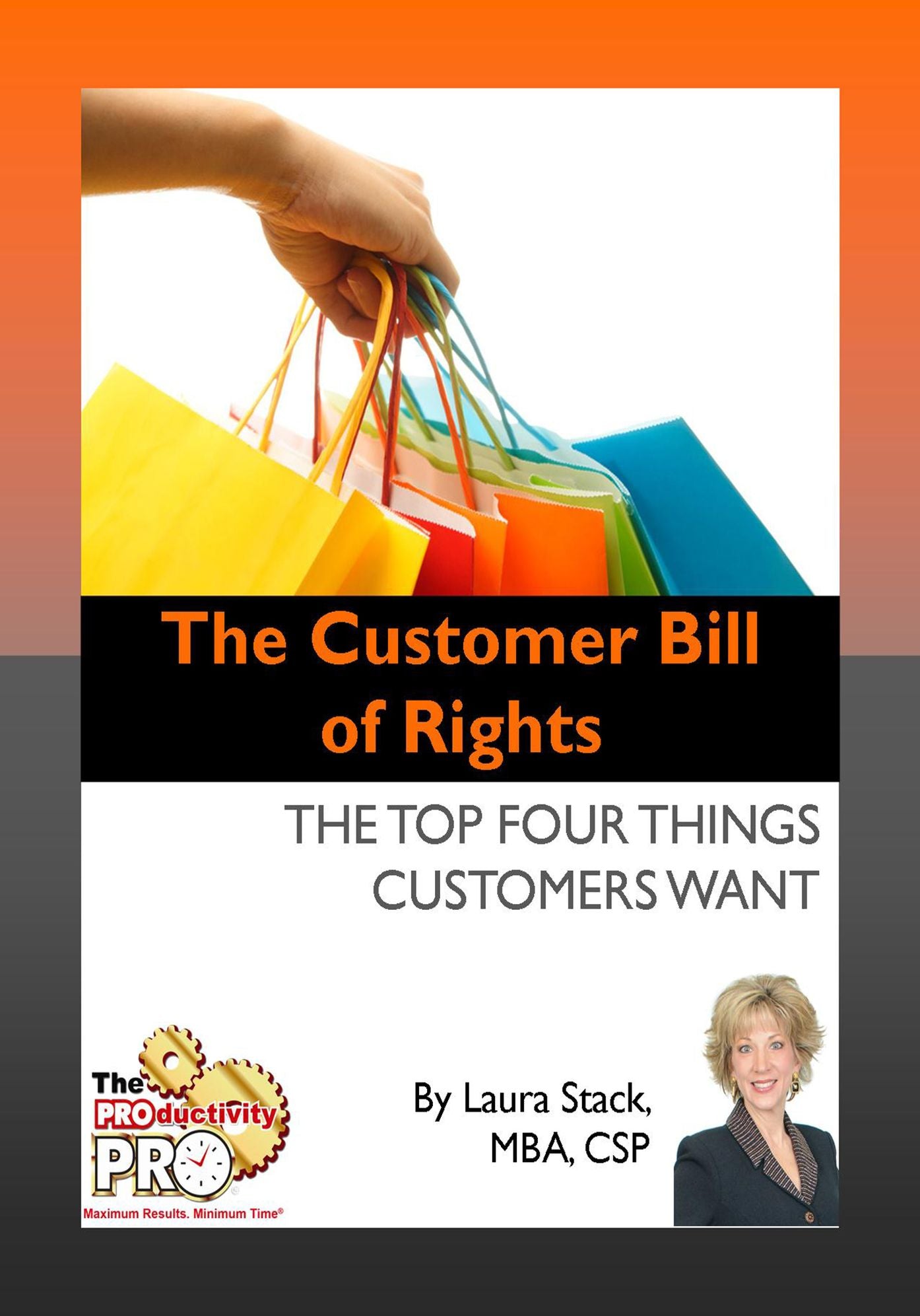 The Customer Bill of Rights - The Top Four Things Customers Want