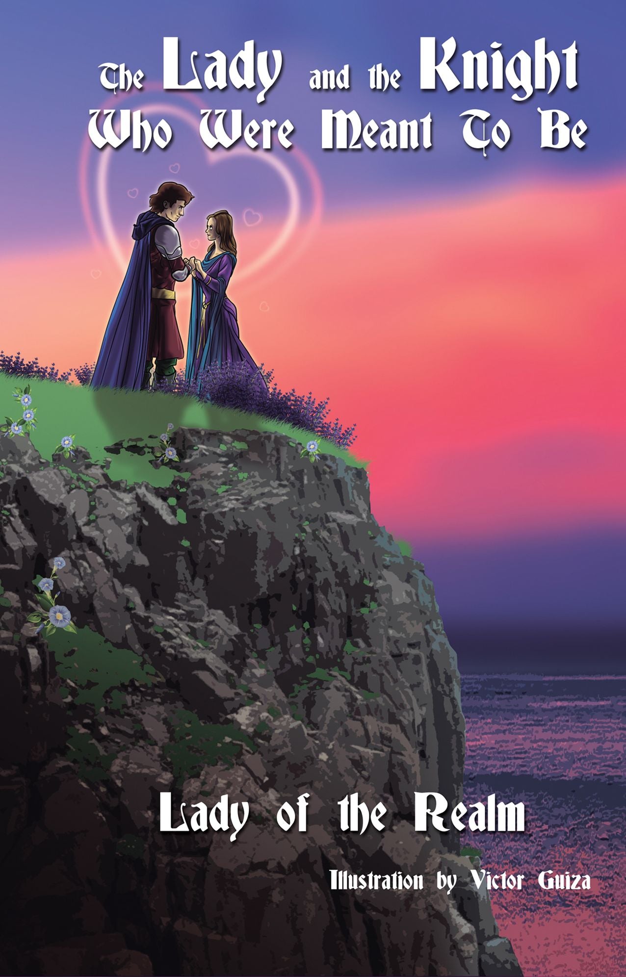 The Lady and The Knight Who Were Meant To Be