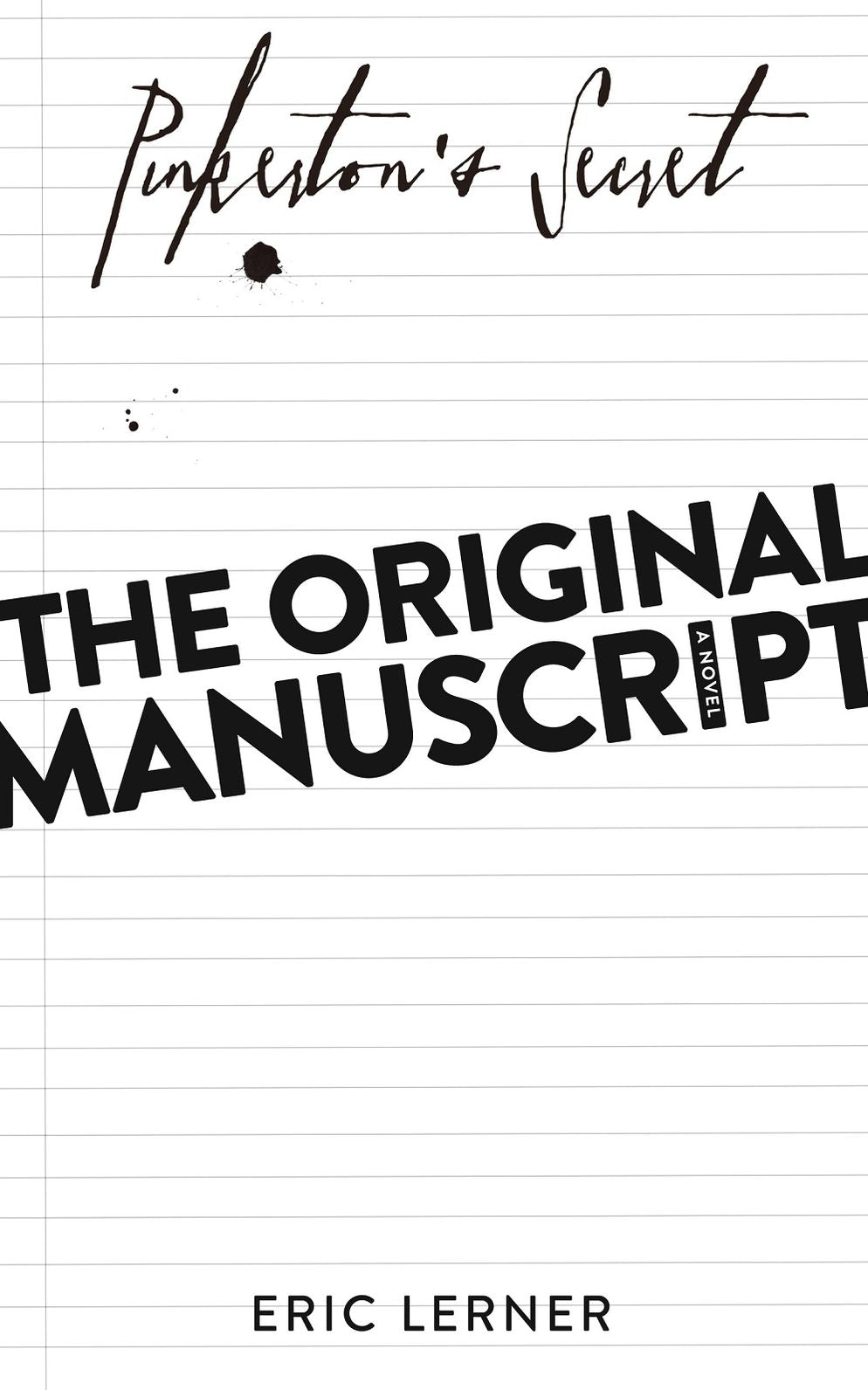 Pinkerton's Secret The Original Manuscript