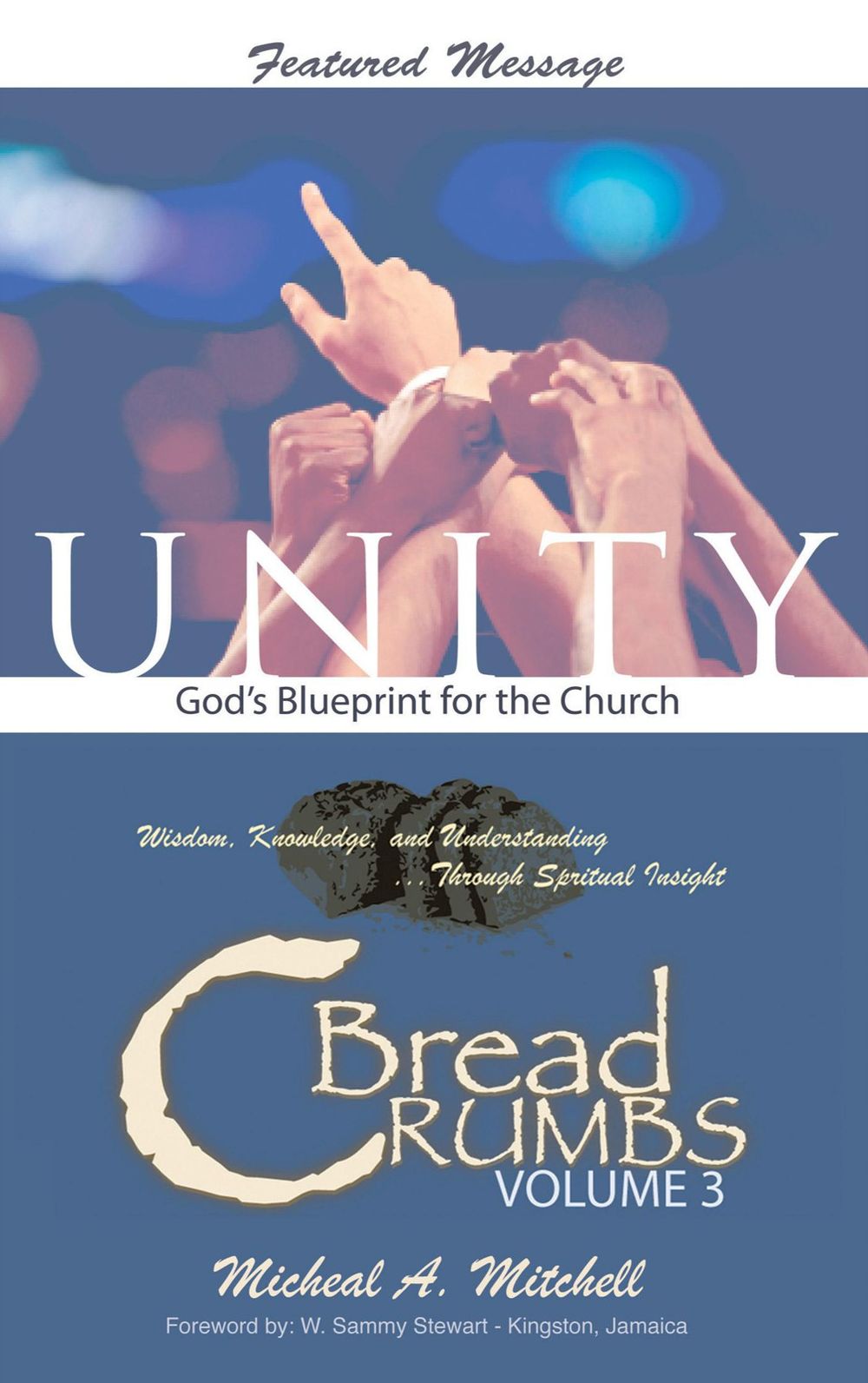 Unity God's Blueprint for the Church