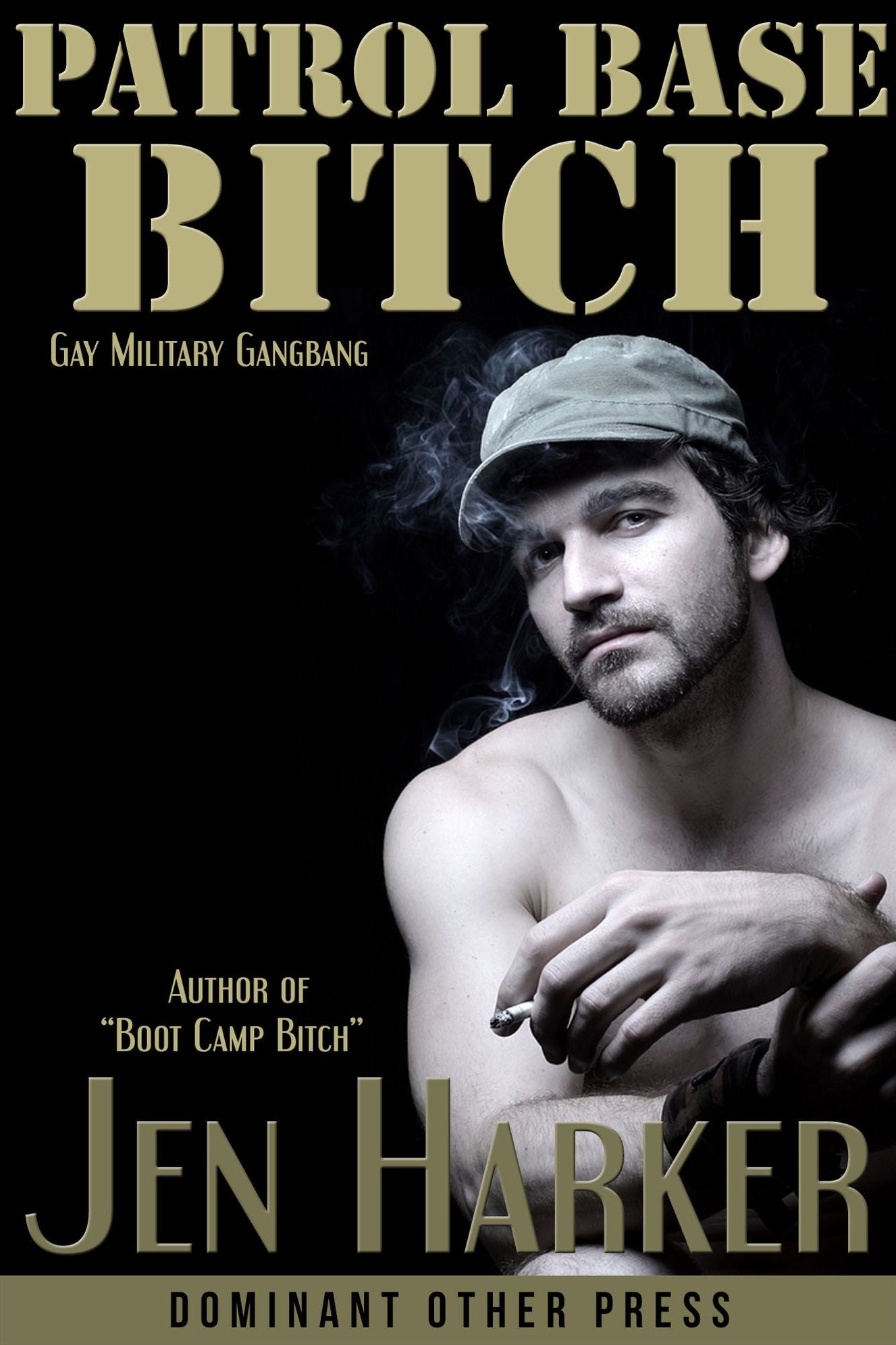 Patrol Base Bitch (gay military gangbang)