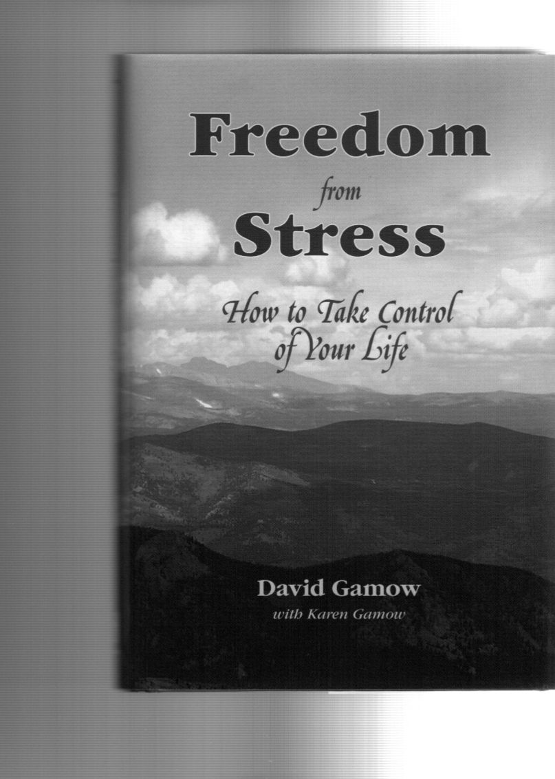 Freedom From Stress: How to Take Control of Your Life