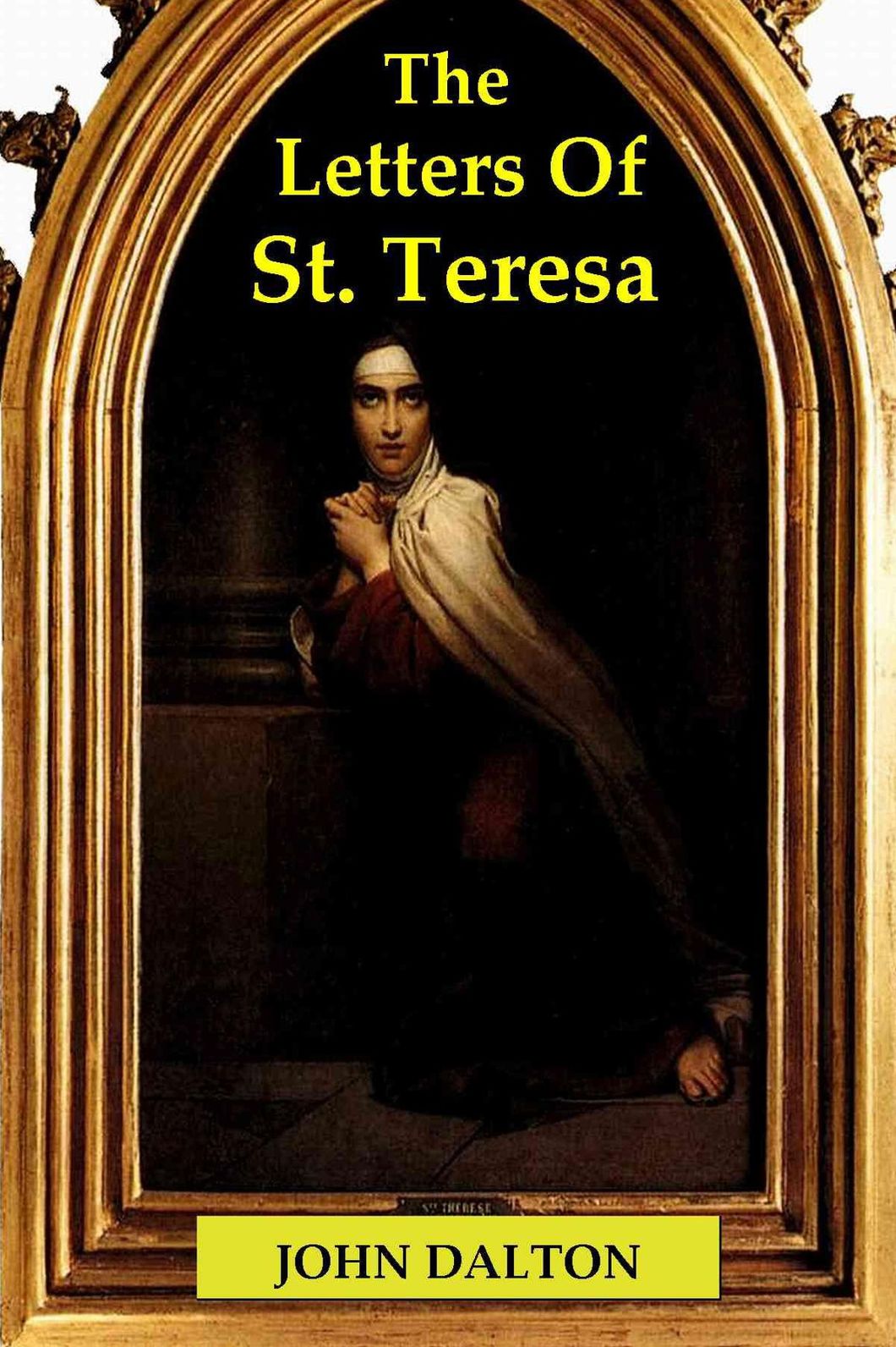The Letters of St. Teresa