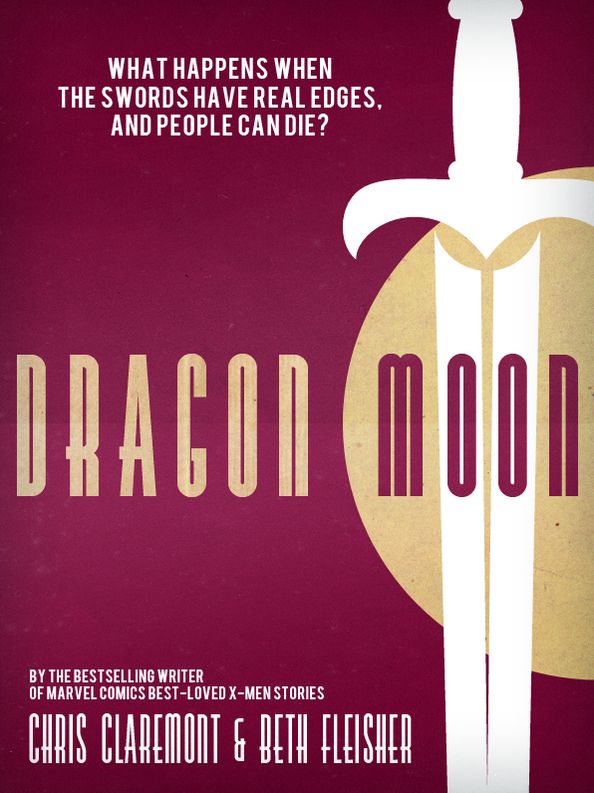 Dragon Moon: A Story of The Black Dragon
