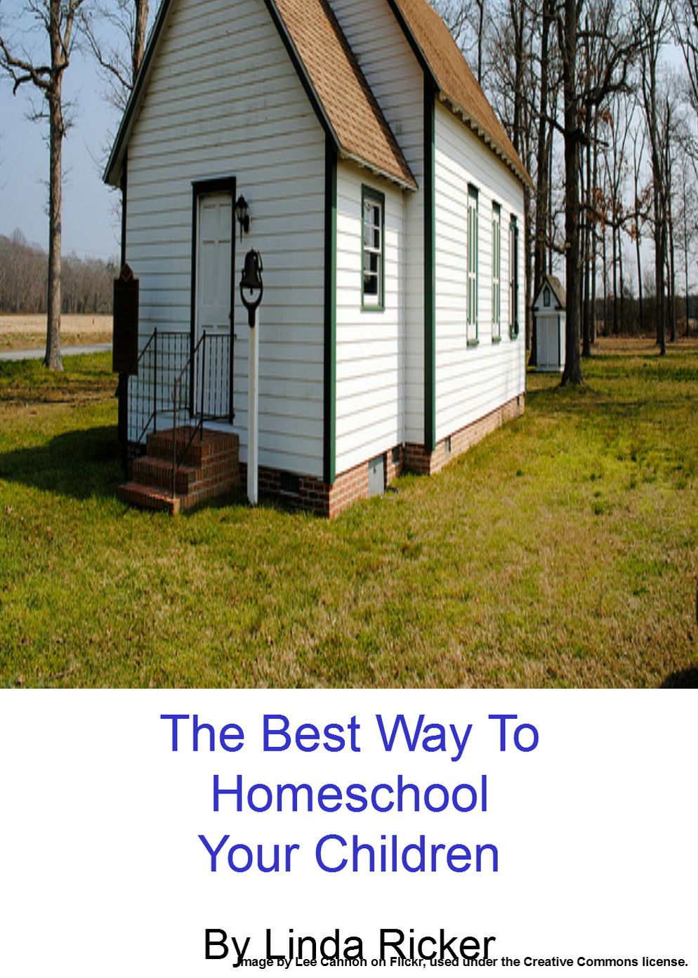 The Best Way To Homeschool Your Children