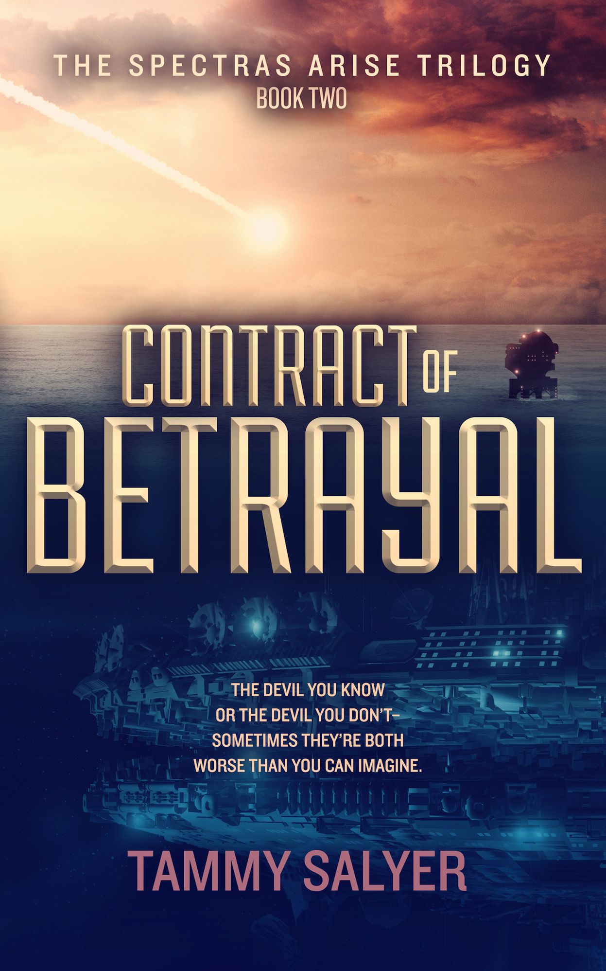 Contract of Betrayal, Spectras Arise Trilogy, Book 2