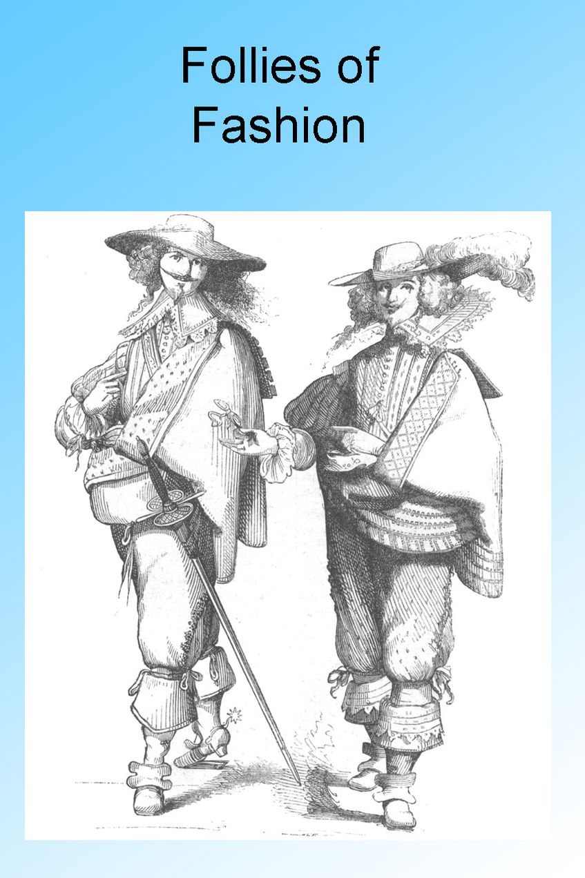 Follies of Fashion, Illustrated