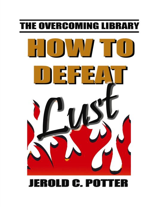 How to Defeat Lust (NABRE)
