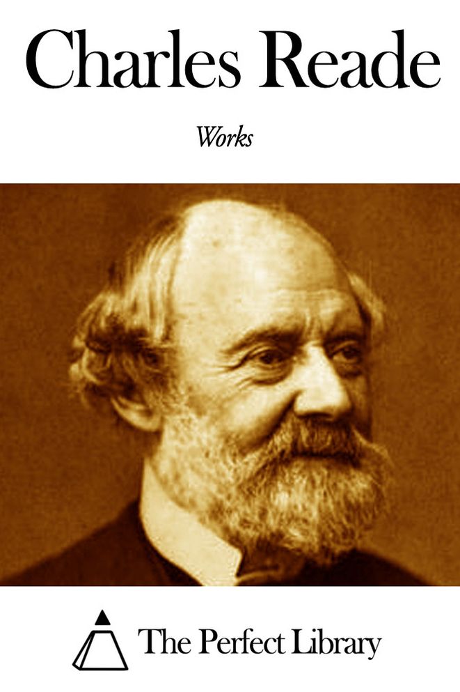 Works of Charles Reade