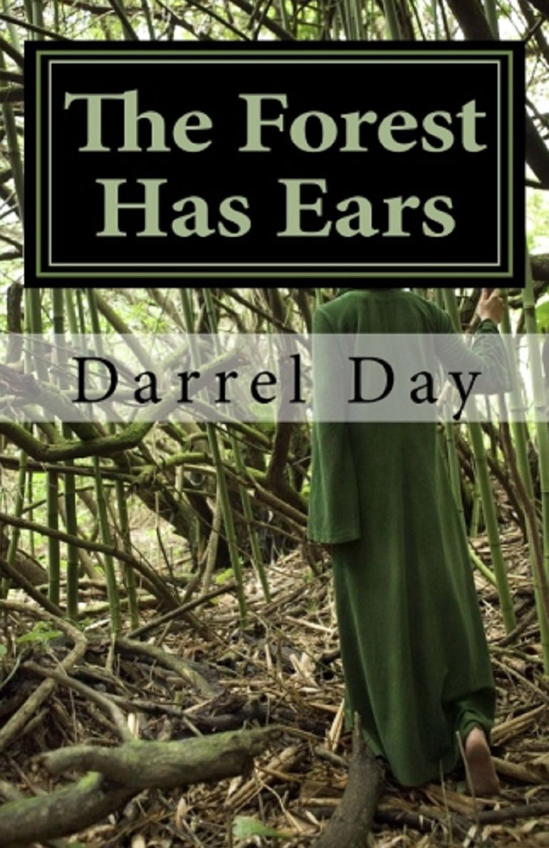 The Forest Has Ears
