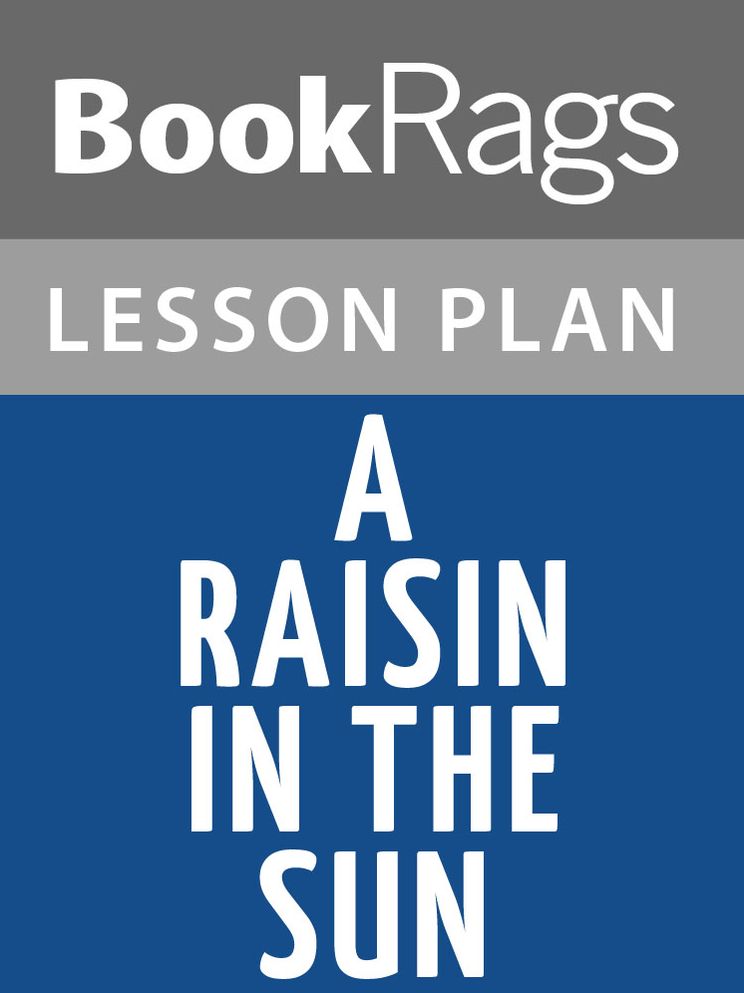 A Raisin in the Sun Lesson Plans