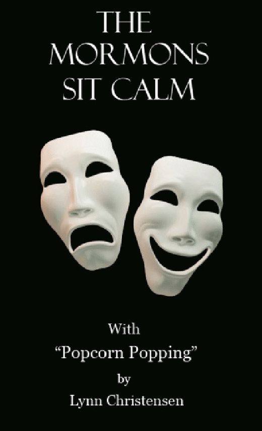 The Mormons Sit Calm