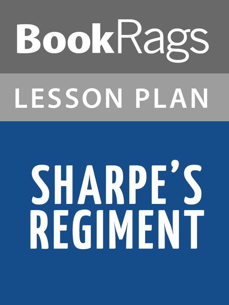 Sharpe's Regiment Lesson Plans