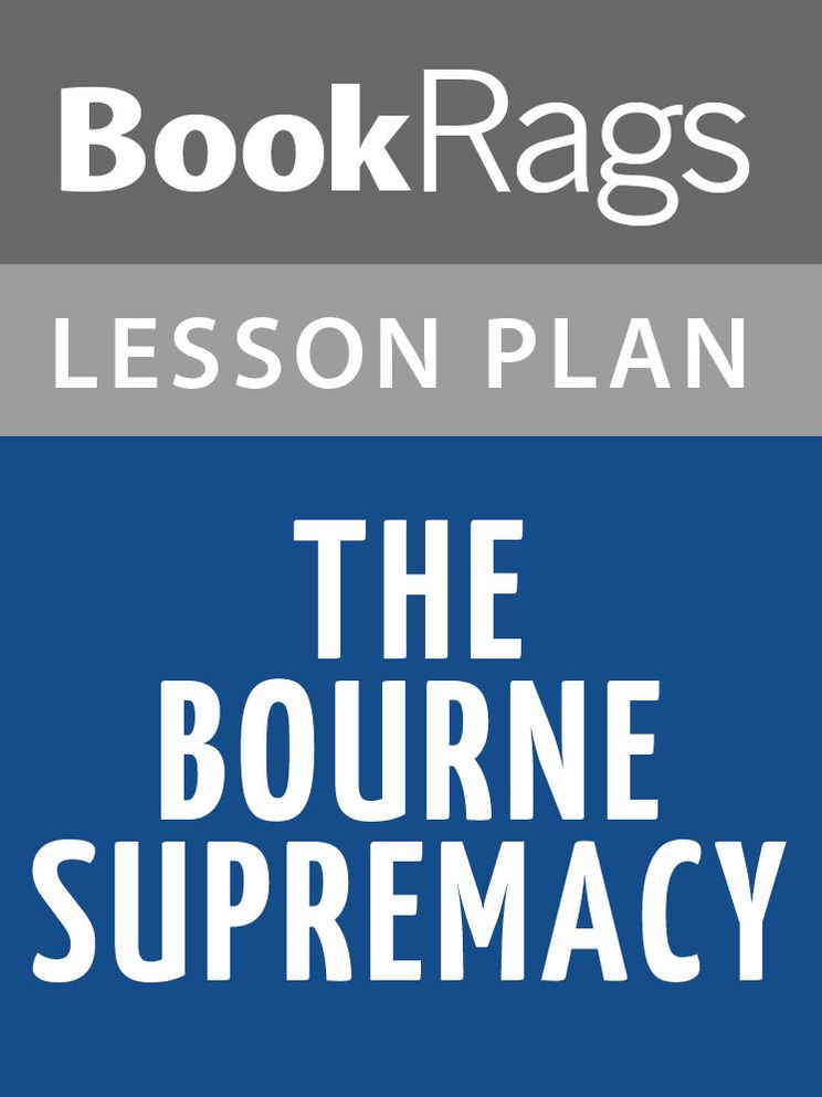 The Bourne Supremacy Lesson Plans