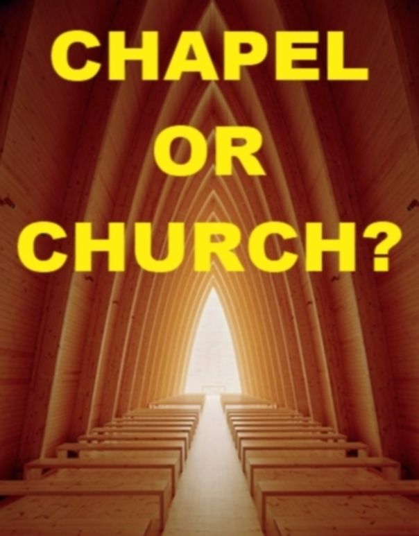 Chapel or Church?