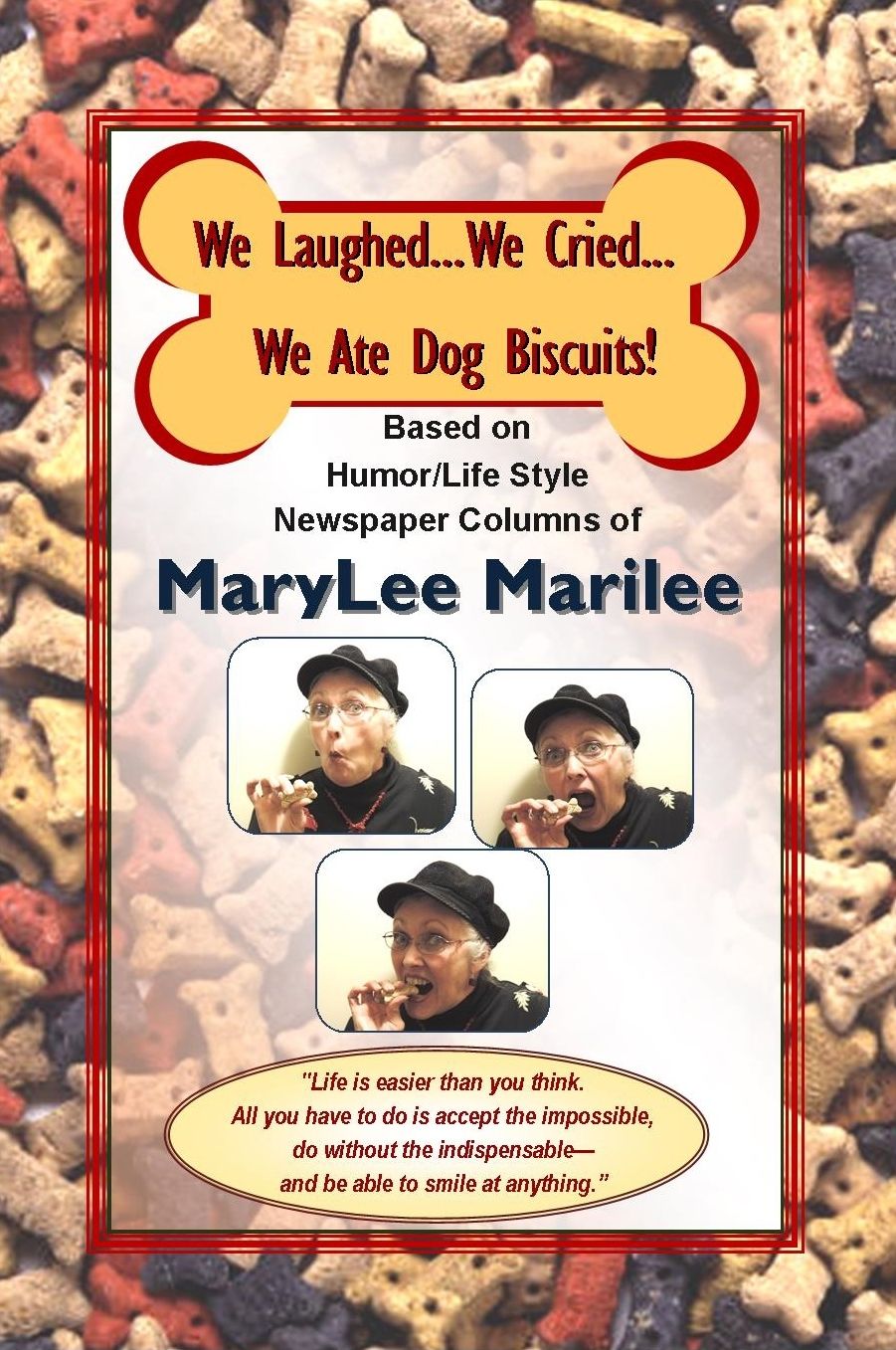 We Laughed... We Cried... We Ate Dog Biscuits!