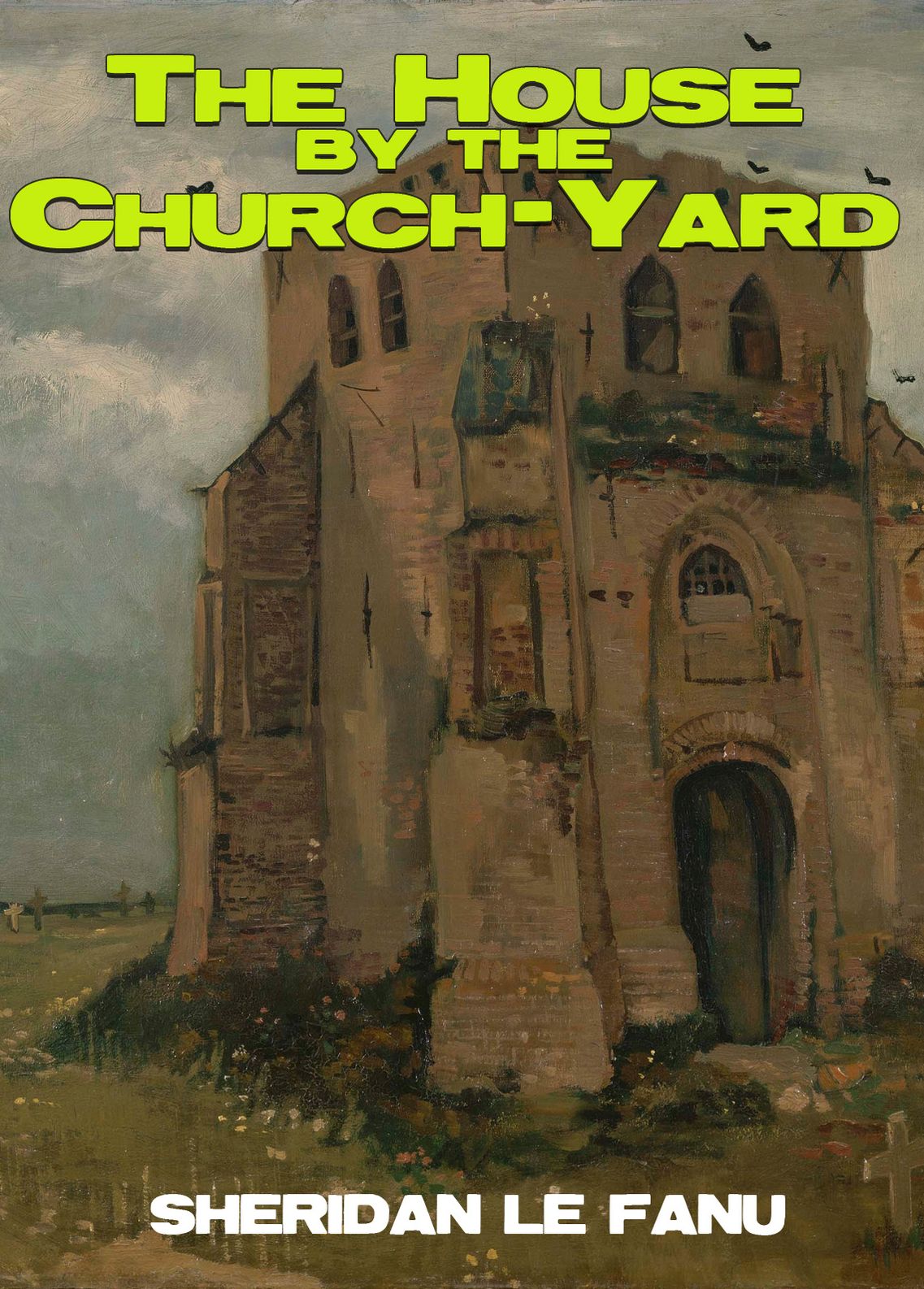 The House by the Church-Yard (Full Version)