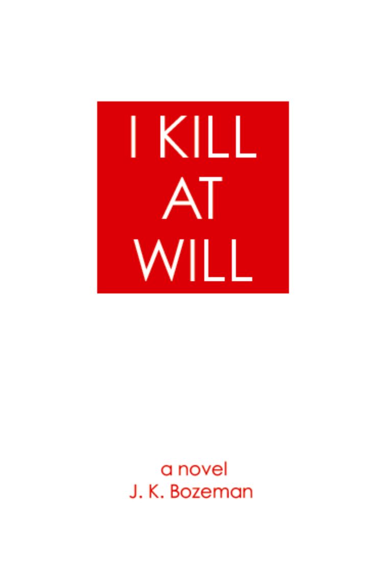 I Kill at Will