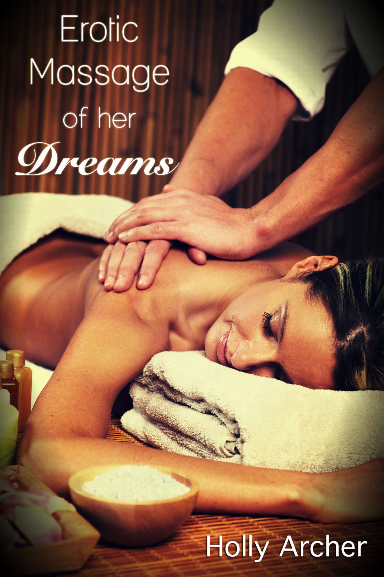 Erotic Massage of her Dreams
