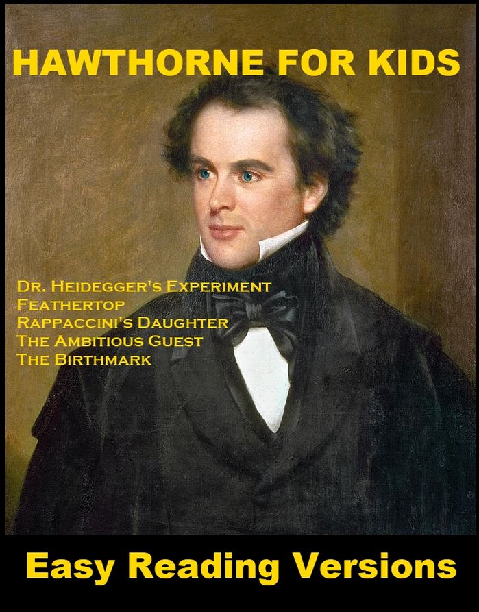 Hawthorne for Kids - Easy Reading Versions