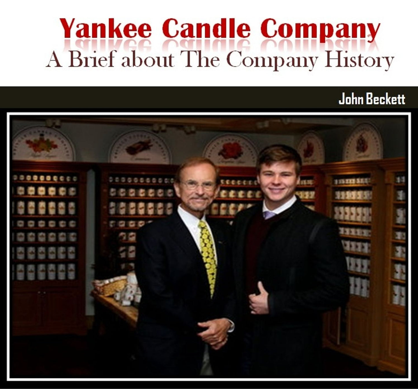 Yankee Candle Company: A Brief about The Company History