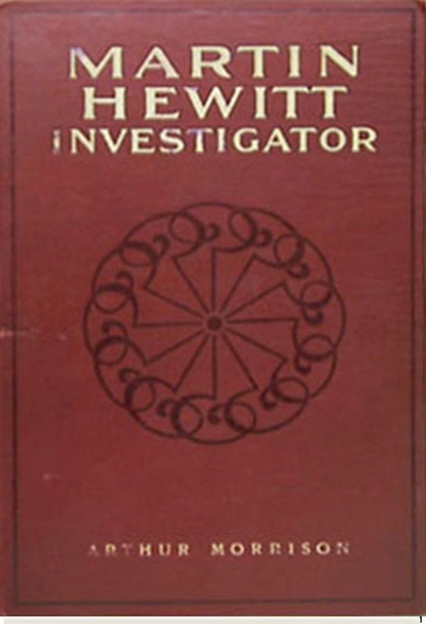 Martin Hewitt, Investigator