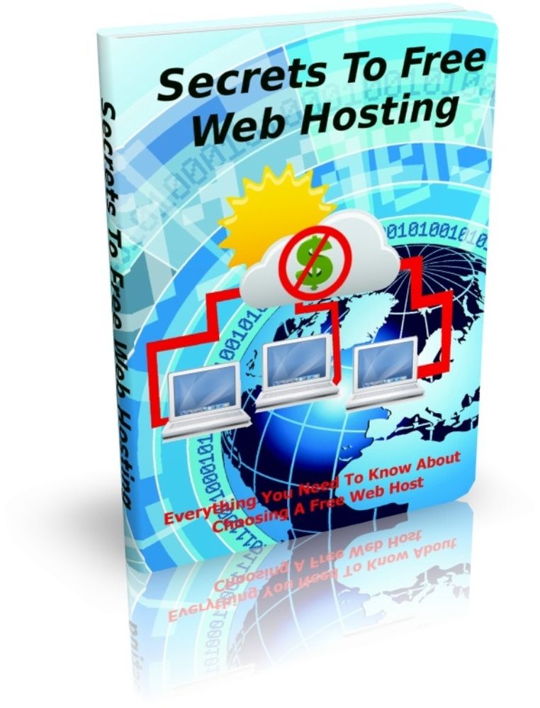 Secrets To Free Web Hosting - Everything You Need To Know About Choosing A Free web Host