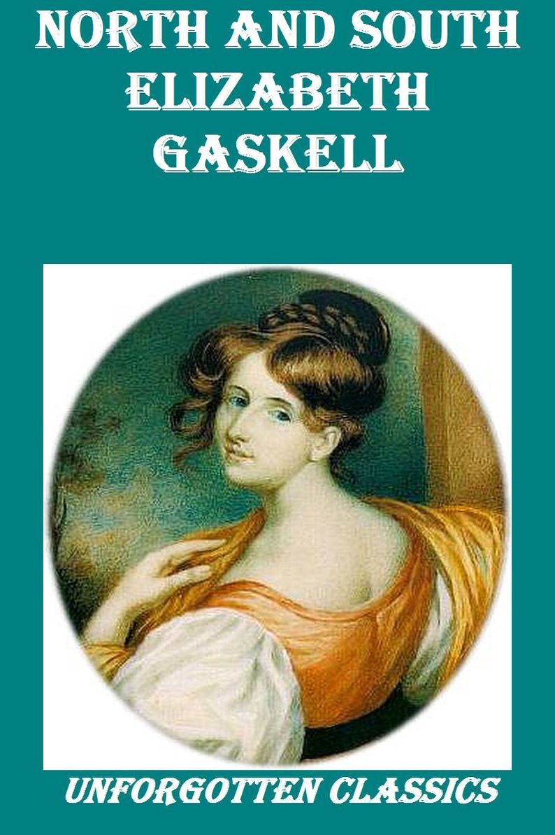 North & South by Elizabeth Gaskell