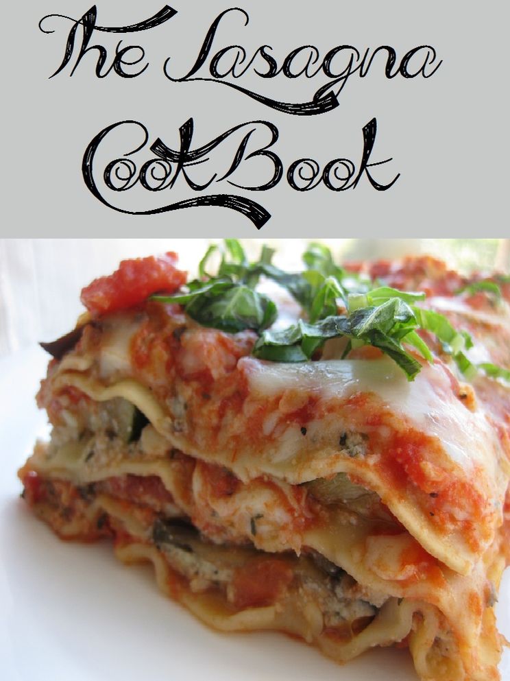 The Lasagna Cookbook (204 Recipes)