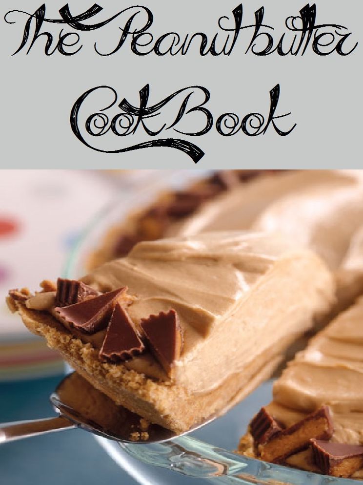 The Peanut Butter Cookbook (720 Recipes)