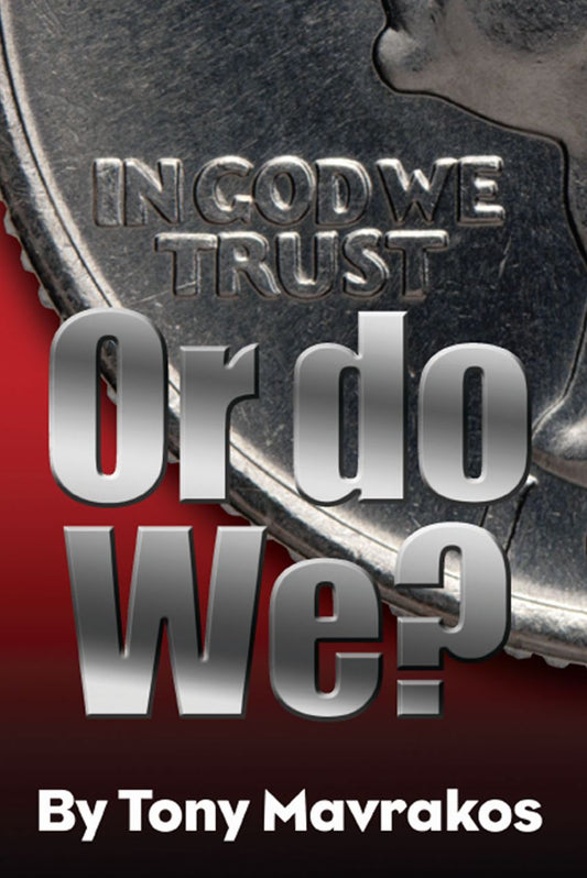 IN GOD WE TRUST or Do We?