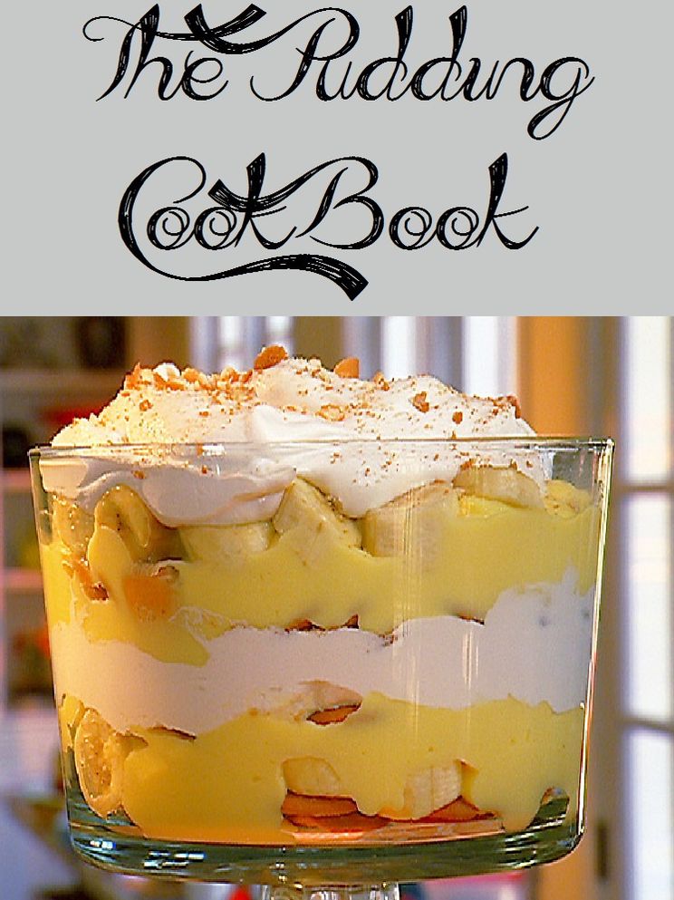 The Pudding Cookbook (441 Recipes)