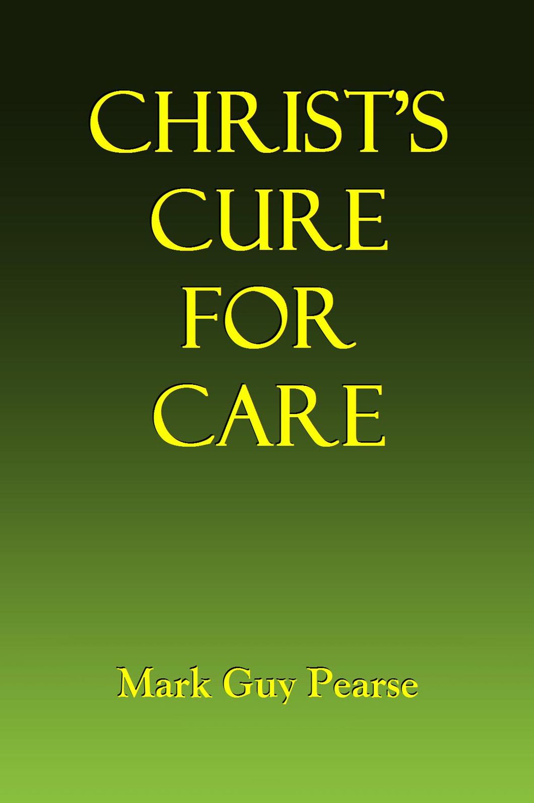 Christ's Cure for Care