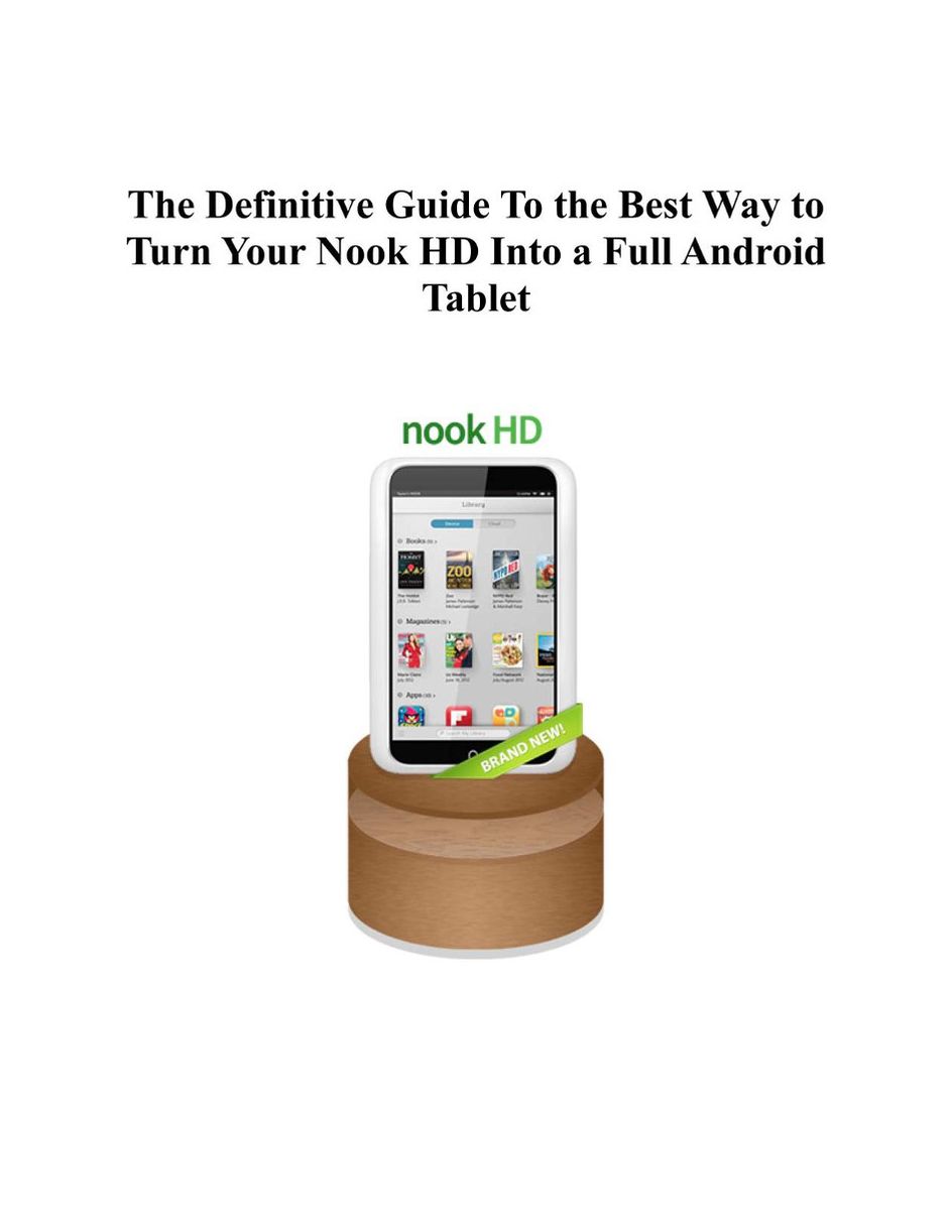 The Definitive Guide To the Best Way to Turn Your Nook HD Into a Full Android Tablet