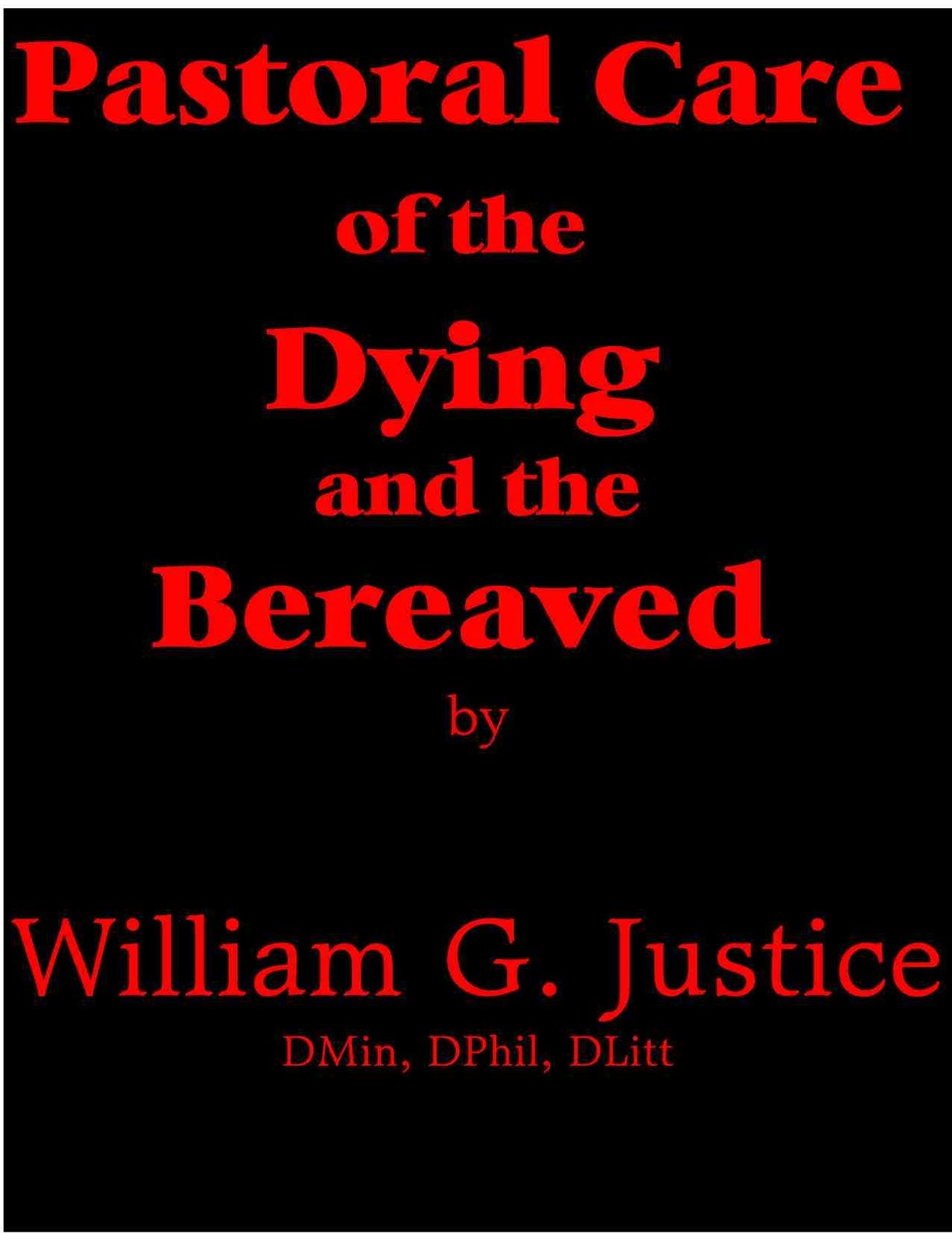 Pastoral Care of the Dying and the Bereaved