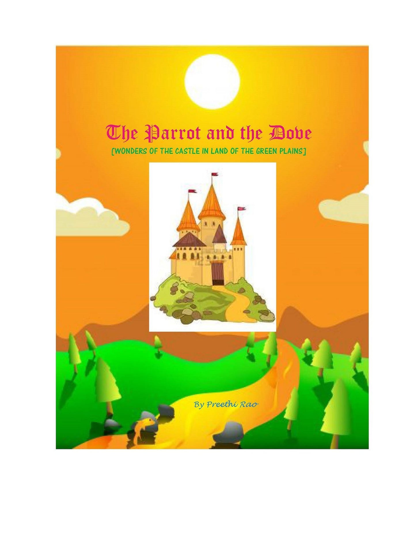 The Parrot and the Dove [WONDERS OF THE CASTLE IN LAND OF THE GREEN PLAINS]