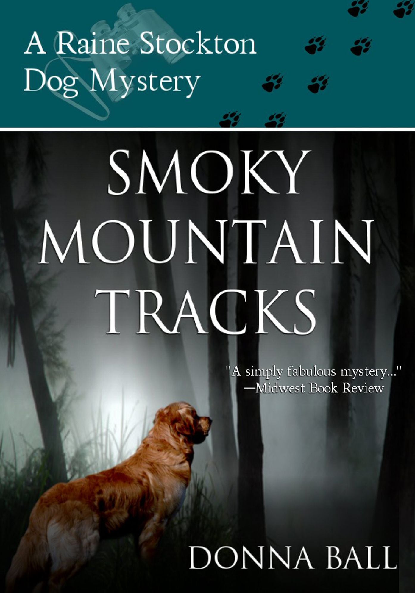 Smoky Mountain Tracks (Raine Stockton Dog Mysteries Series #1)