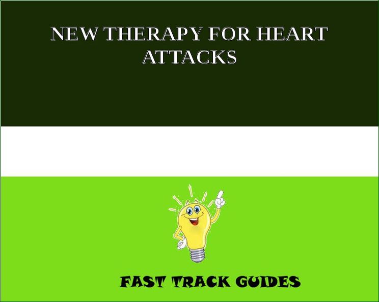 NEW THERAPY FOR HEART ATTACKS
