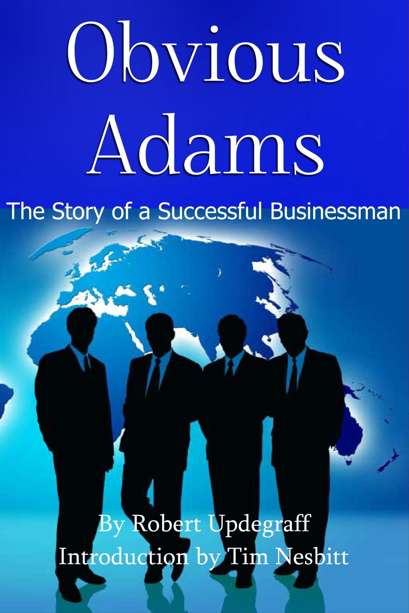 Obvious Adams - The Story of a Successful Businessman