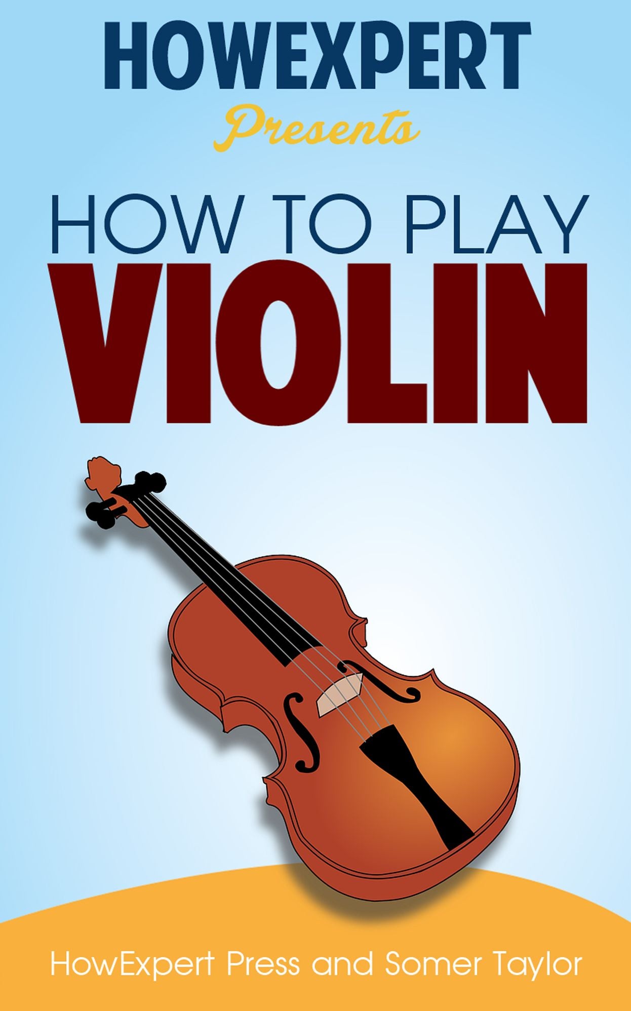 How To Play Violin- Your Step-By-Step Guide To Playing Violin