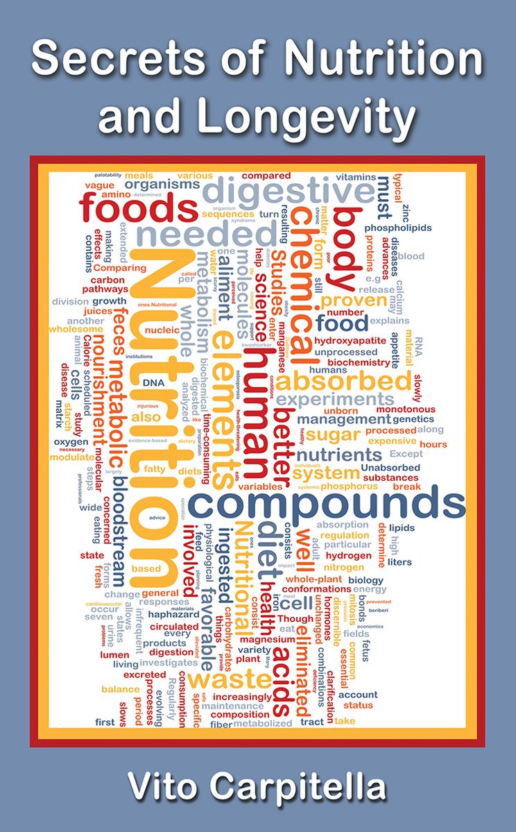 Secrets of Nutrition and Longevity