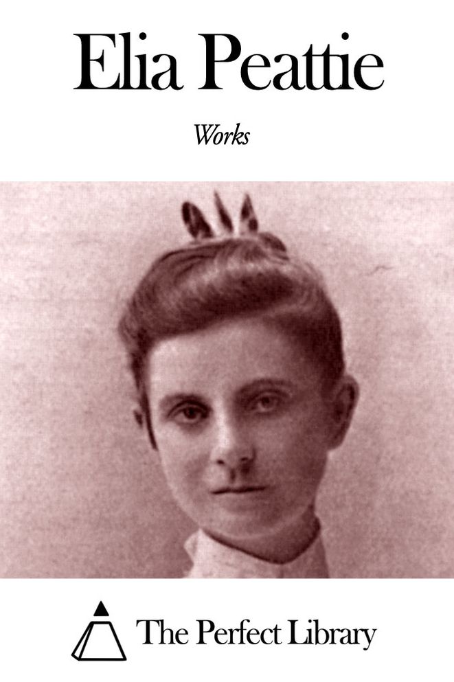 Works of Elia Peattie