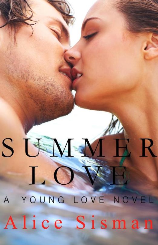 Summer Love (A Young Adult Romance)
