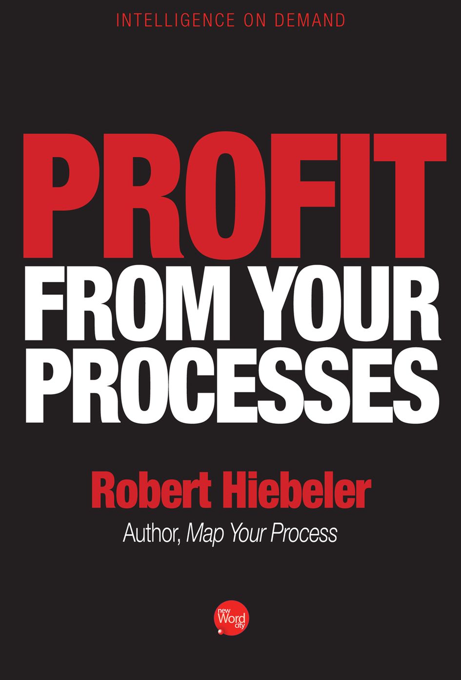 Profit From Your Processes