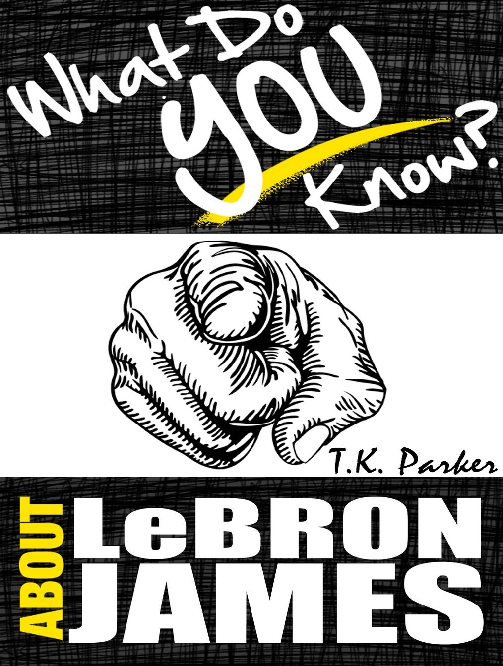 What Do You Know About LeBron James?