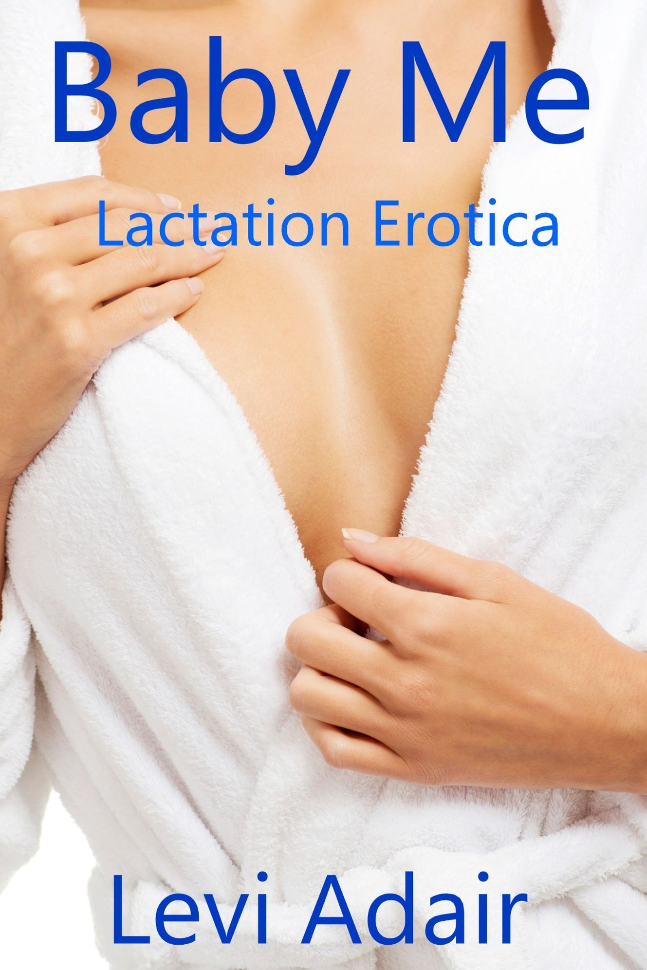 Baby Me Lactation Erotica